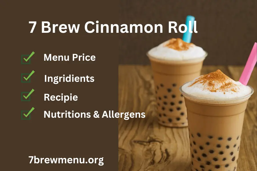 7 Brew Cinnamon Roll
