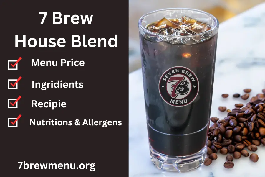 7 Brew House Blend menu
