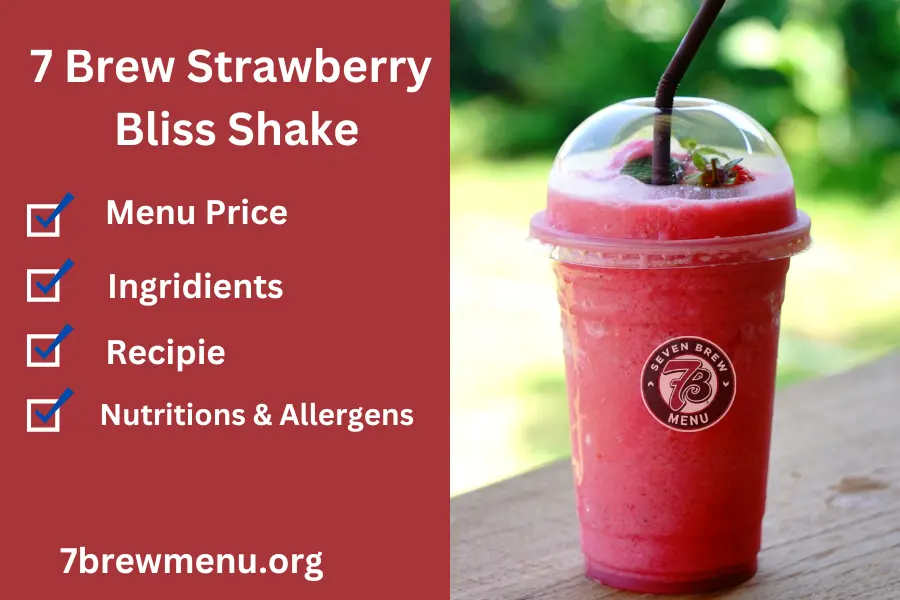 7 brew Strawberry Bliss Shake