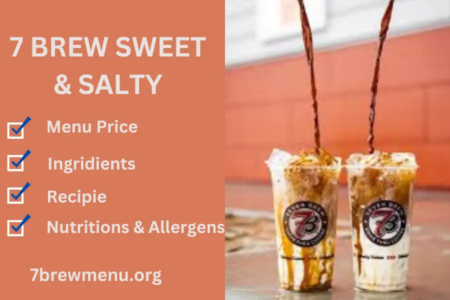7 Brew Sweet & Salty