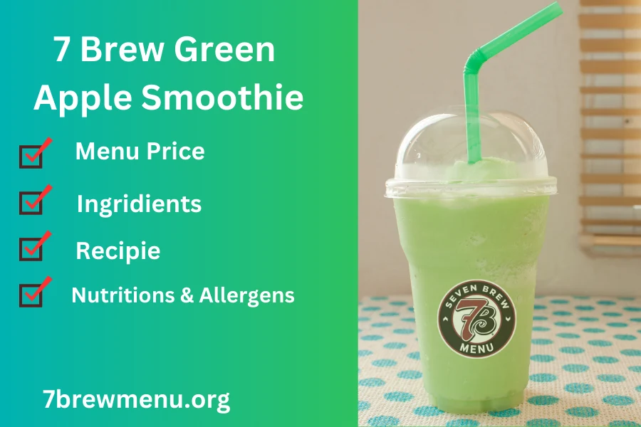 7 Brew Green Apple Smoothie