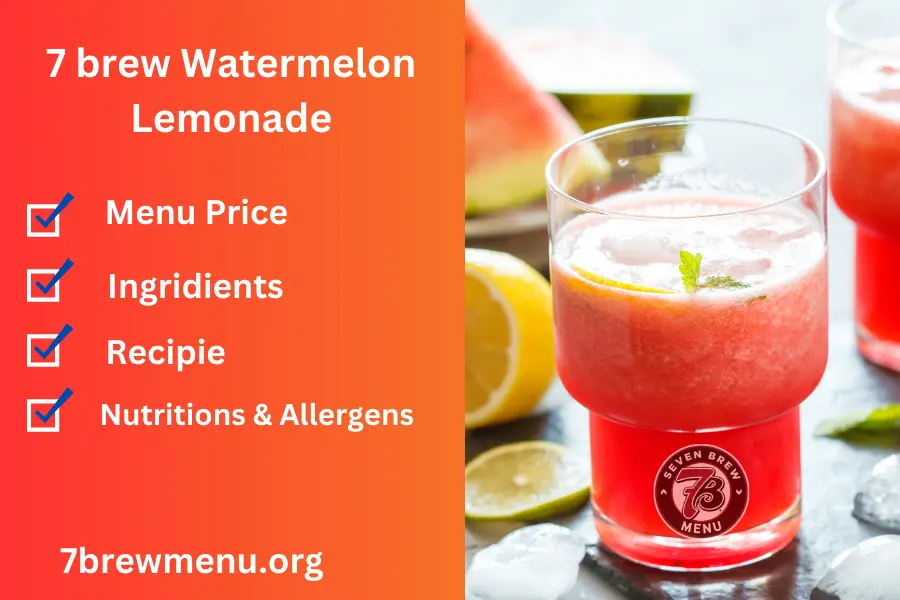 7 brew Watermelon Lemonade